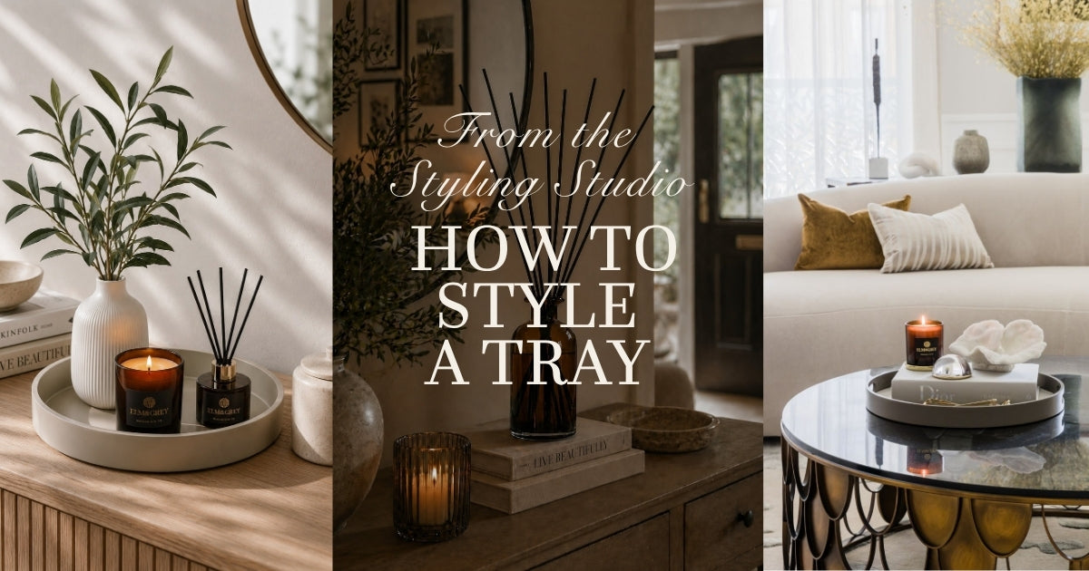 how to style a tray by elm and grey